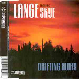 Lange Featuring Skye  - Drifting Away download flac mp3