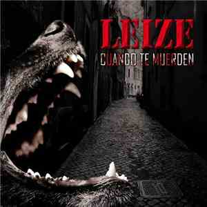Leize - Cuando Te Muerden download flac mp3