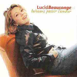 Lucid Beausonge - Laissons Passer L'Amour download flac mp3