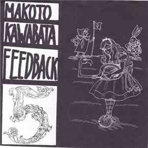 Makoto Kawabata - 5: Feedback download flac mp3