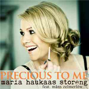 Maria Haukaas Storeng Feat. Måns Zelmerlöw - Precious To Me download flac mp3