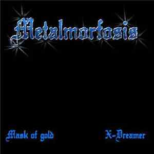 Metalmorfosis - Mask Of Gold download flac mp3