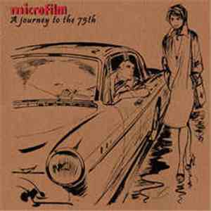 Microfilm - A Journey To The 75th download flac mp3