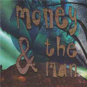 Money & The Man - Money & The Man download flac mp3