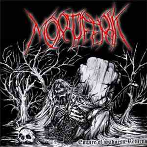 Mortiferik - Empire Of Sadness Returns download flac mp3