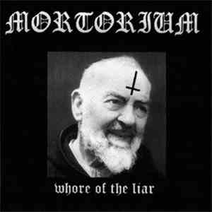Mortorium - Whore Of The Liar download flac mp3