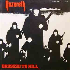 Nazareth  - Dressed To Kill download flac mp3