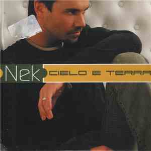 Nek - Cielo E Terra download flac mp3