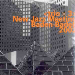  New Jazz Meeting Baden-Baden 2002 download flac mp3