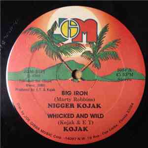 Nigger Kojak, Joe Gibbs And The Professionals - Big Iron / Whicked And Wild / Hot Iron download flac mp3