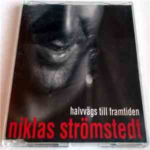 Niklas Strömstedt - Halvvägs Till Framtiden download flac mp3