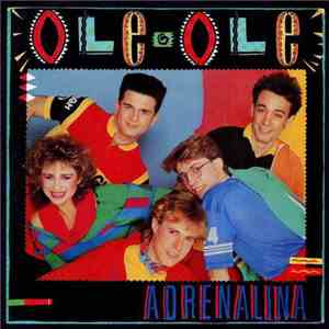 Ole Ole - Adrenalina download flac mp3