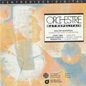 Orchestre Métropolitain / Walter Boudreau - Orchestre Métropolitain Walter Boudreau download flac mp3