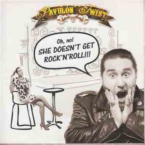Pavulon Twist - Oh, No! She Doesn't Get Rock'N'Roll!!! download flac mp3