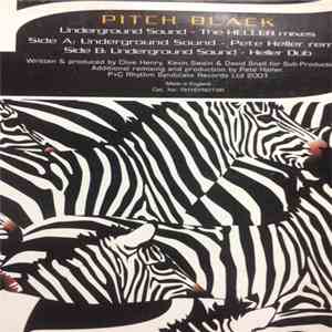 Pitch Black  - Underground Sound - The Heller Mixes download flac mp3