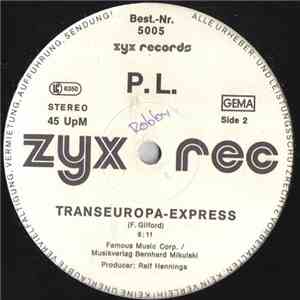P.L. - I Don't Know What It Is / Transeuropa-Express download flac mp3