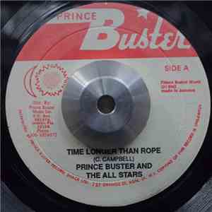 Prince Buster And The All Stars - Time Longer Than Rope / Believe Kill Believe Cure flac mp3 download