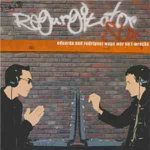Regurgitator - Eduardo And Rodriguez Wage War On T-Wrecks download flac mp3