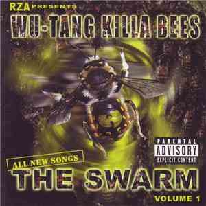 RZA Presents Wu-Tang Killa Bees - The Swarm (Volume 1) download flac mp3