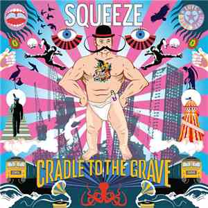 Squeeze  - Cradle To The Grave download flac mp3