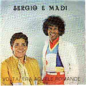 Sérgio E Madi - Volta / Era Aquele Romance download flac mp3