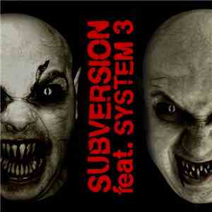 Subversion  Feat System 3 - Bad To The Bone download flac mp3