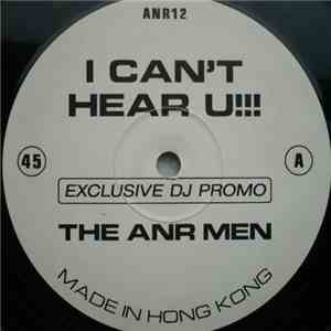 The ANR Men - I Can't Hear U!!! download flac mp3