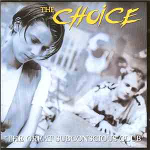 The Choice - The Great Subconscious Club download flac mp3