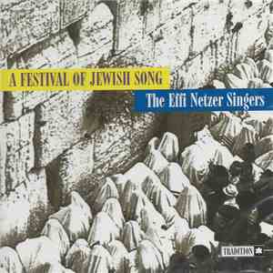 The Effi Netzer Singers - A Festival Of Jewish Song download flac mp3