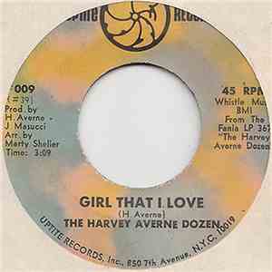 The Harvey Averne Dozen - Girl That I Love / Can You Dig It download flac mp3
