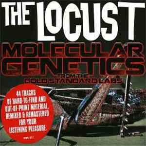 The Locust - Molecular Genetics From The Gold Standard Labs download flac mp3