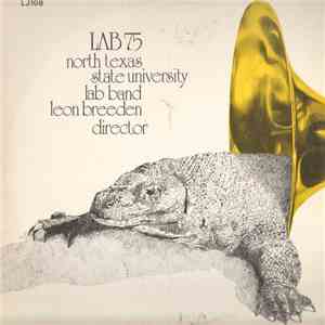 The North Texas State University Lab Band, Leon Breeden - Lab '75 download flac mp3