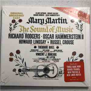 The Sound Of Music Original Broadway Cast, Mary Martin, Richard Rodgers, Oscar Hammerstein II, Howard Lindsay, Russel Crouse - The Sound Of Music: 50th Anniversary Edition / O.B.C. download flac mp3