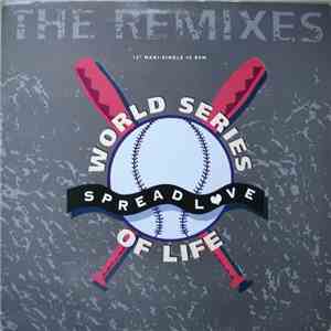 World Series Of Life - Spread Love (The Remixes) download flac mp3