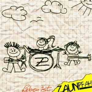 Zaunpfahl - Leben Ist flac mp3 download