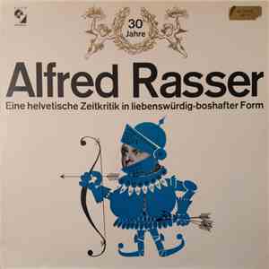 Alfred Rasser - 30 Jahre download flac mp3