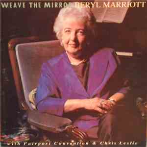 Beryl Marriott with Fairport Convention & Chris Leslie - Weave The Mirror download flac mp3