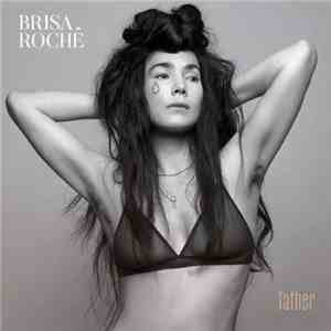 Brisa Roché - Father download flac mp3
