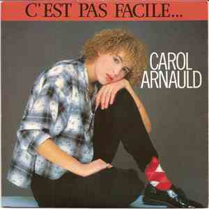Carol Arnauld - C'est Pas Facile... download flac mp3