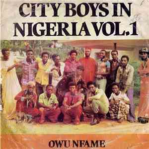 City Boys Band Of Ghana - City Boys In Nigeria Vol. 1 - Owuo Nfame download flac mp3