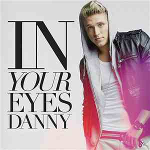 Danny Saucedo - In Your Eyes download flac mp3