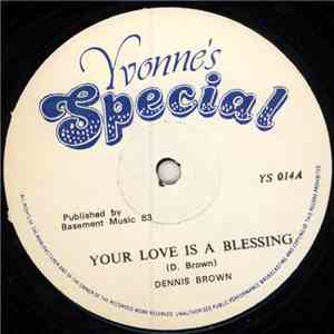 Dennis Brown - Your Love Is A Blessing download flac mp3