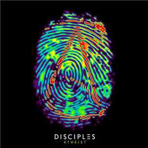 Disciples  - Atheist download flac mp3