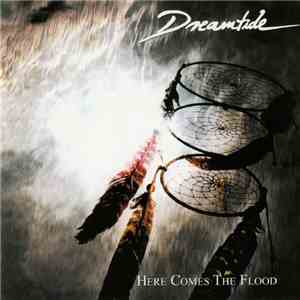 Dreamtide - Here Comes The Flood download flac mp3