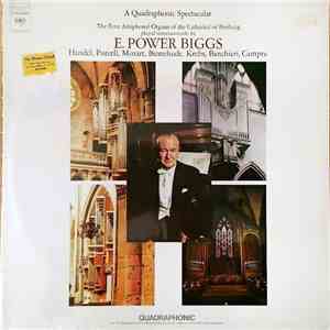 E. Power Biggs, Handel, Purcell, Mozart, Buxtehude, Krebs, Banchieri, Campra - The Four Antiphonal Organs Of The Cathedral Of Freiburg Played Simultaneously By download flac mp3