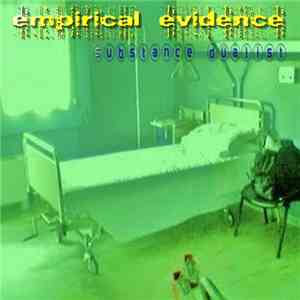 Empirical Evidence - Substance Dualist download flac mp3