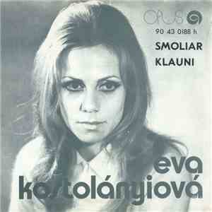 Eva Kostolányiová - Smoliar / Klauni download flac mp3