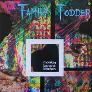 Family Fodder - Monkey Banana Kitchen download flac mp3