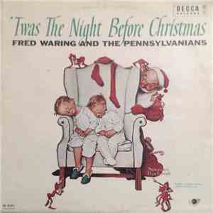 Fred Waring And The Pennsylvanians - 'Twas The Night Before Christmas download flac mp3