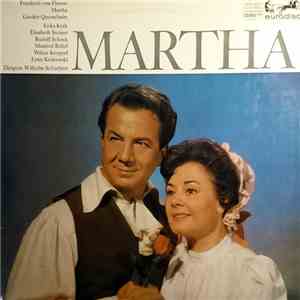 Friedrich von Flotow - Martha, Großer Querschnitt download flac mp3